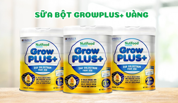 Grow Plus vàng theo từng độ tuổi của bé